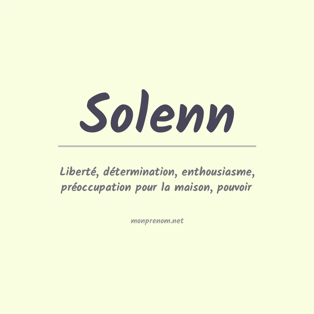 Signification du Prénom Solenn Signification du Prénom Solenn