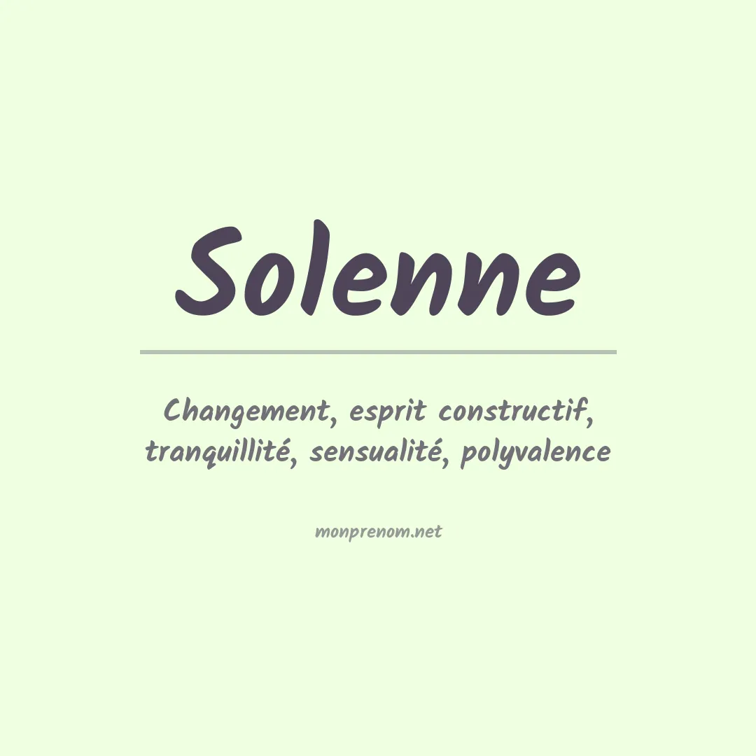 Signification du Prénom Solenne Signification du Prénom Solenne