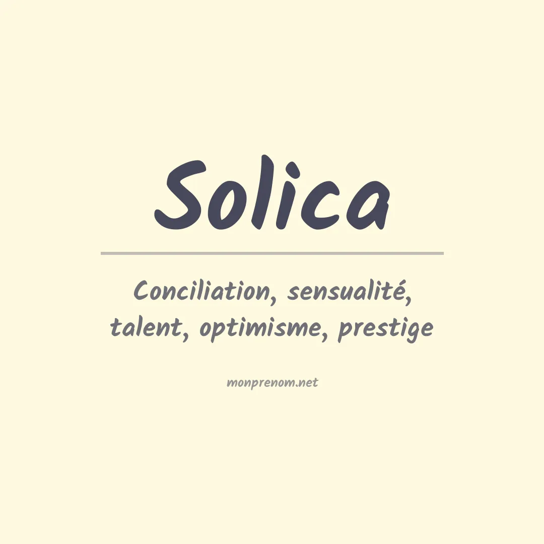 Signification du Prénom Solica