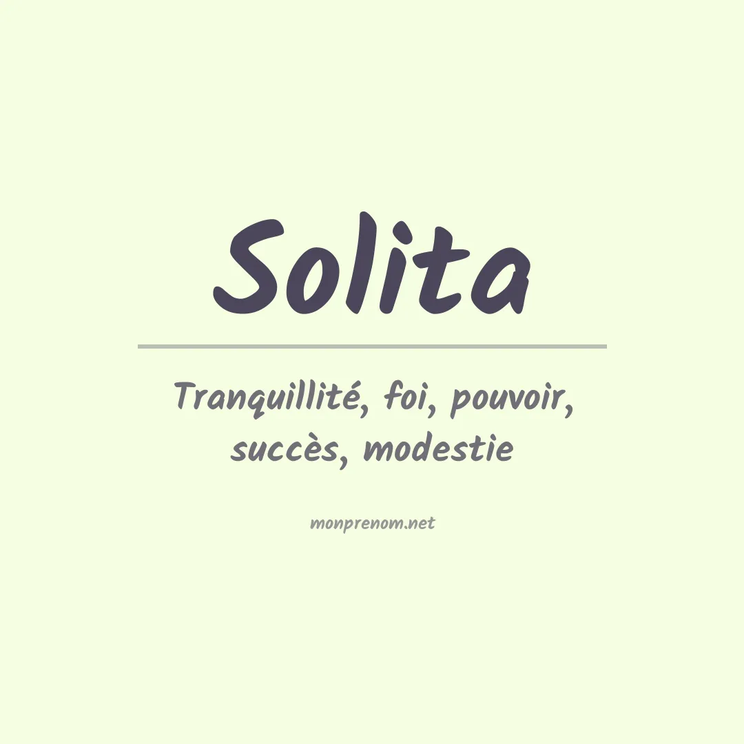 Signification du Prénom Solita Signification du Prénom Solita
