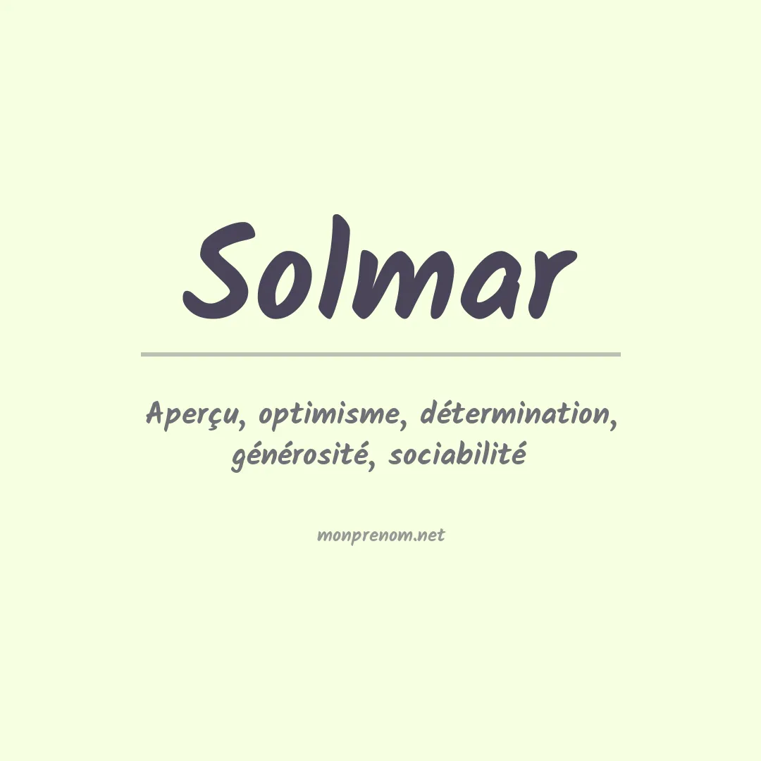 Signification du Prénom Solmar