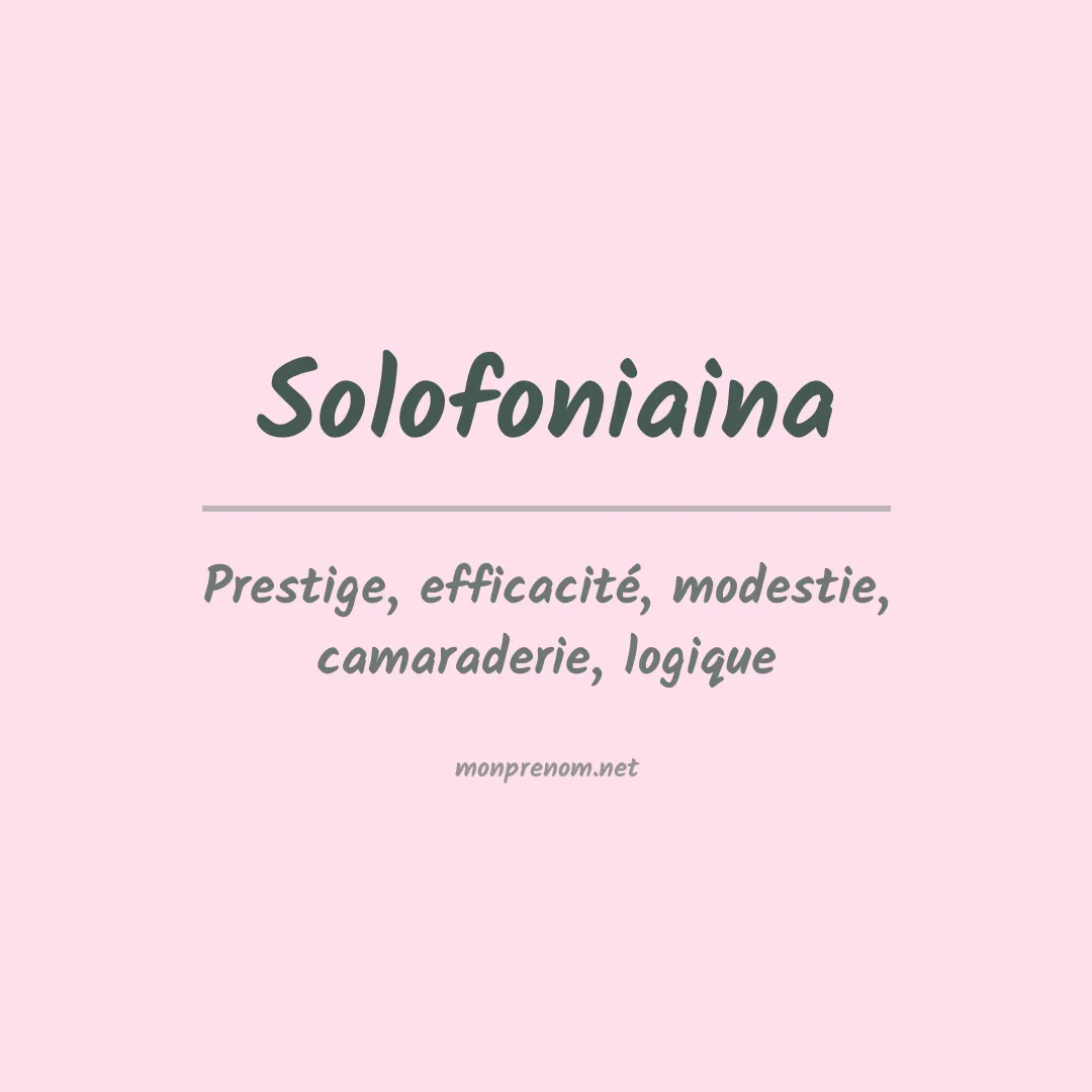 Signification du Prénom Solofoniaina Signification du Prénom Solofoniaina