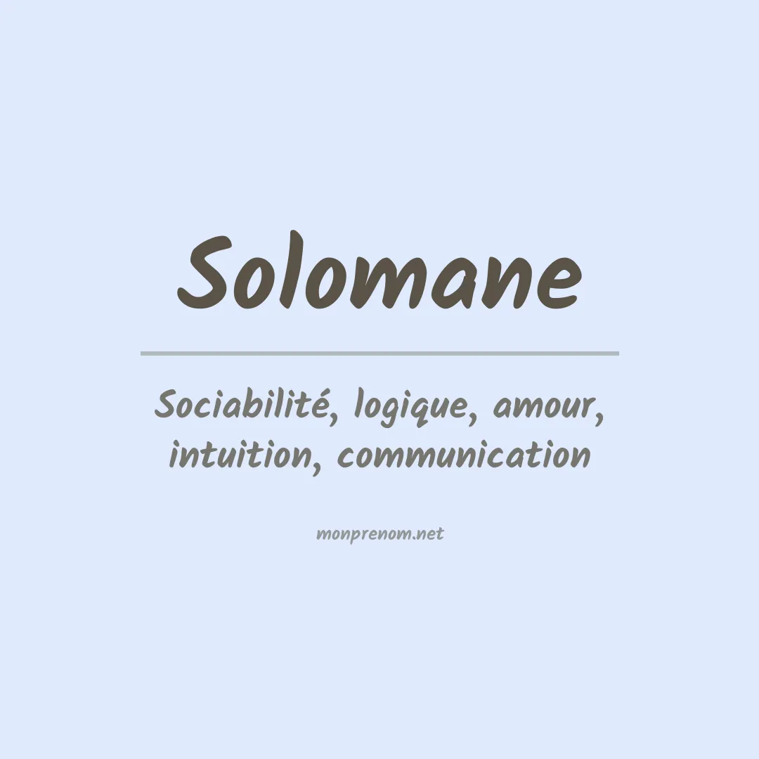 Signification du Prénom Solomane