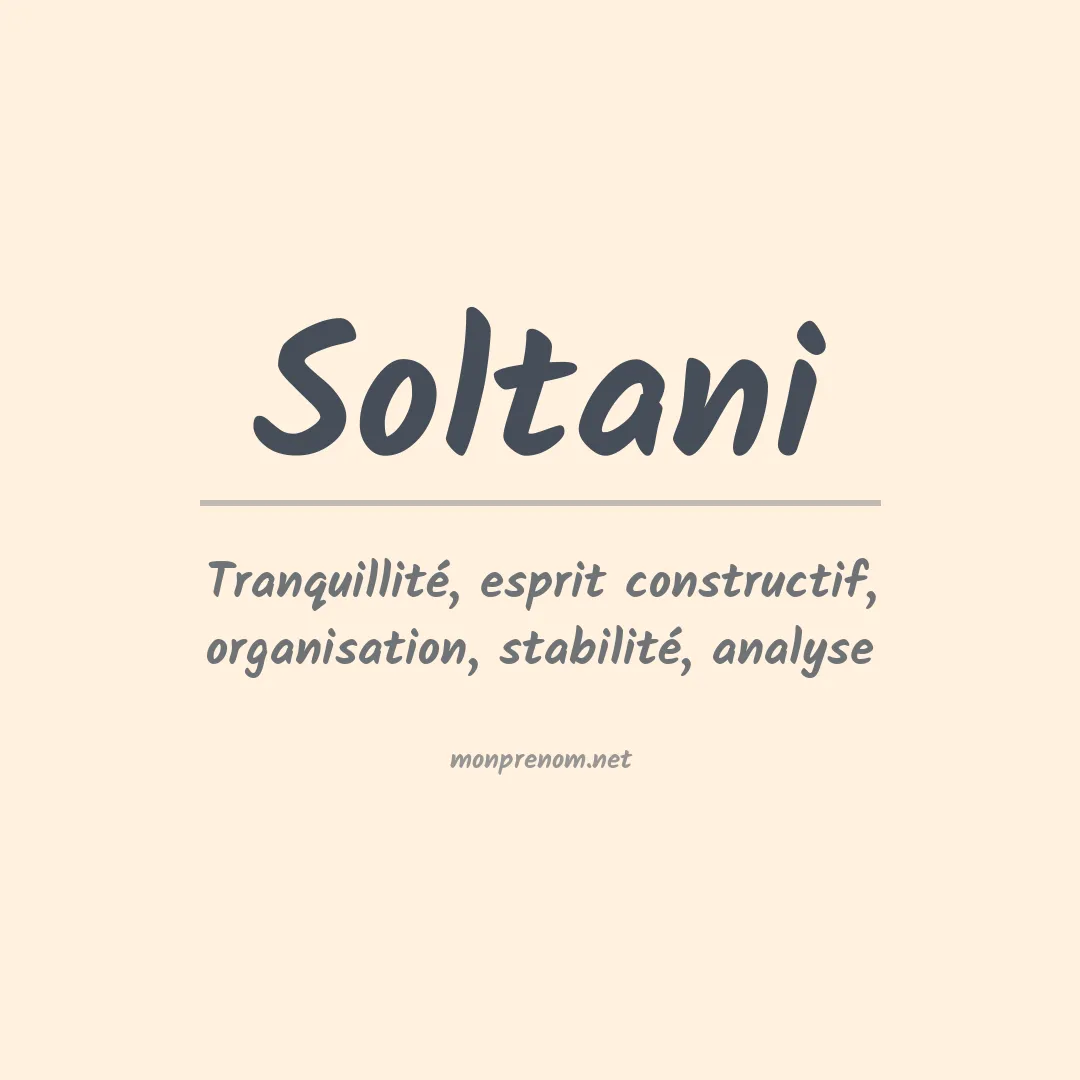 Signification du Prénom Soltani