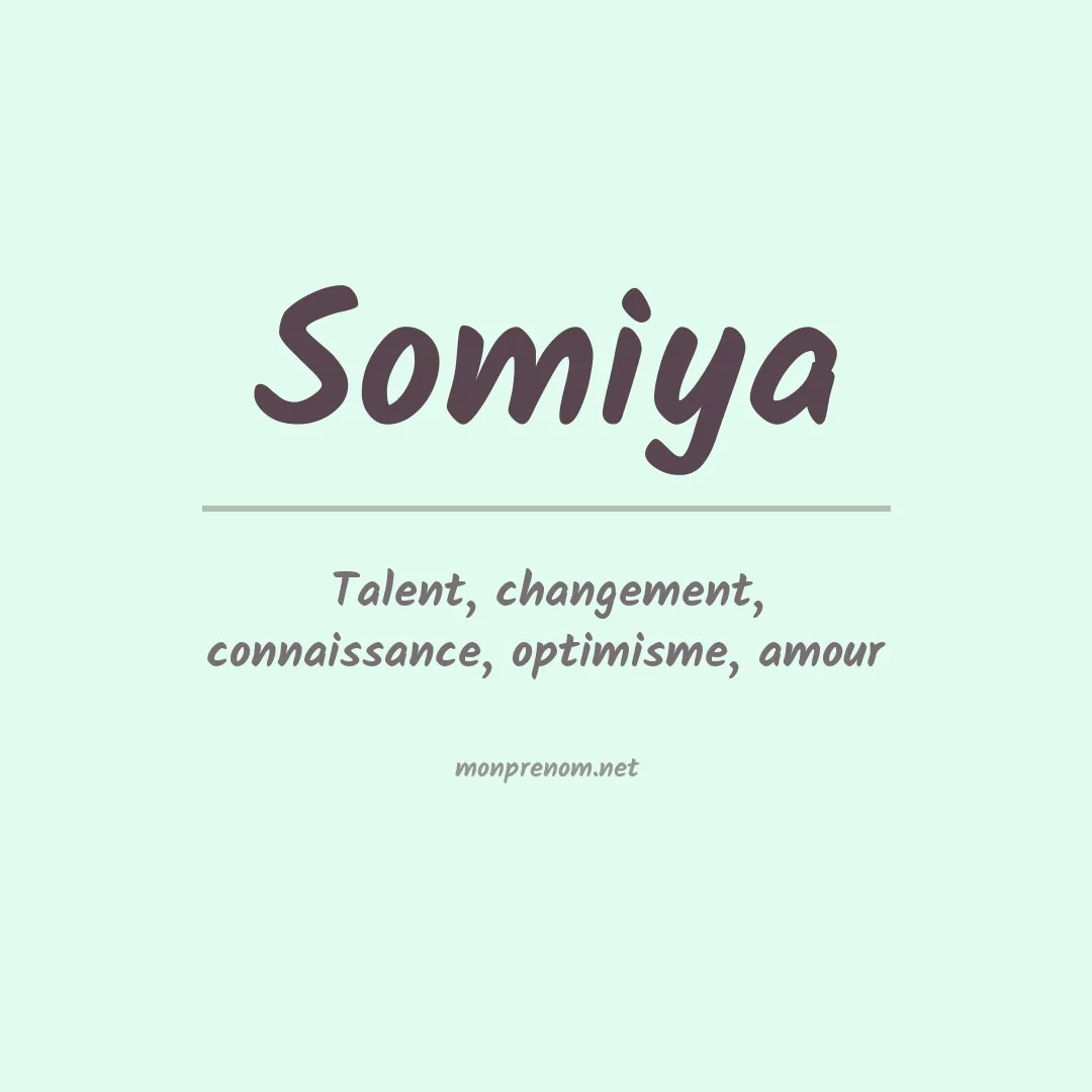 Signification du Prénom Somiya