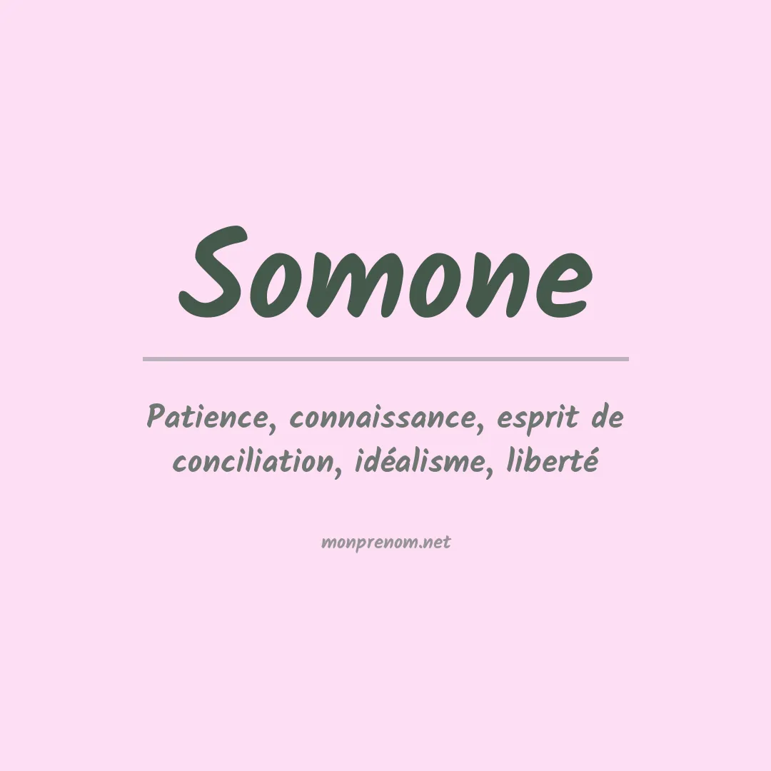 Signification du Prénom Somone Signification du Prénom Somone