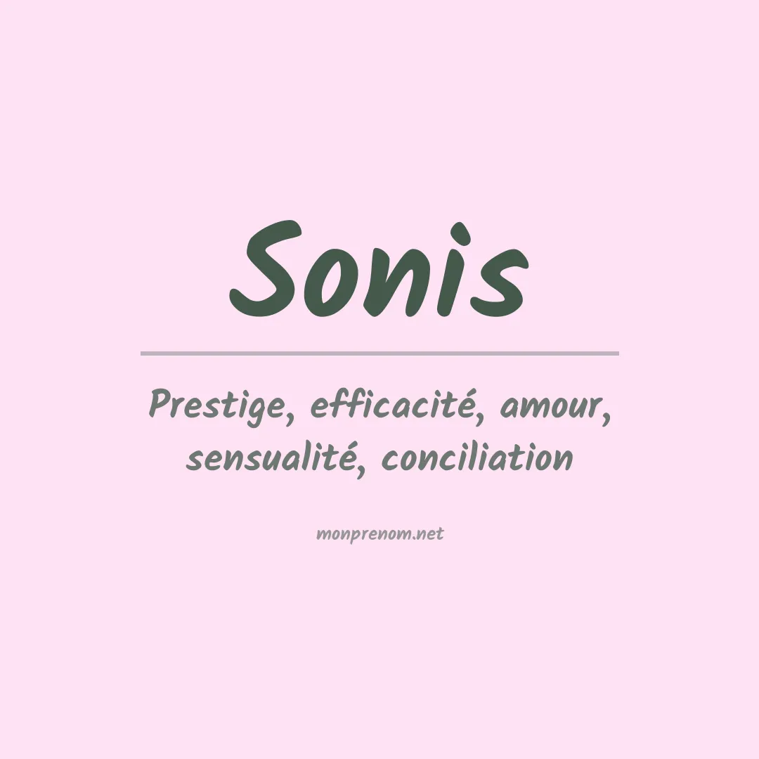 Signification du Prénom Sonis Signification du Prénom Sonis