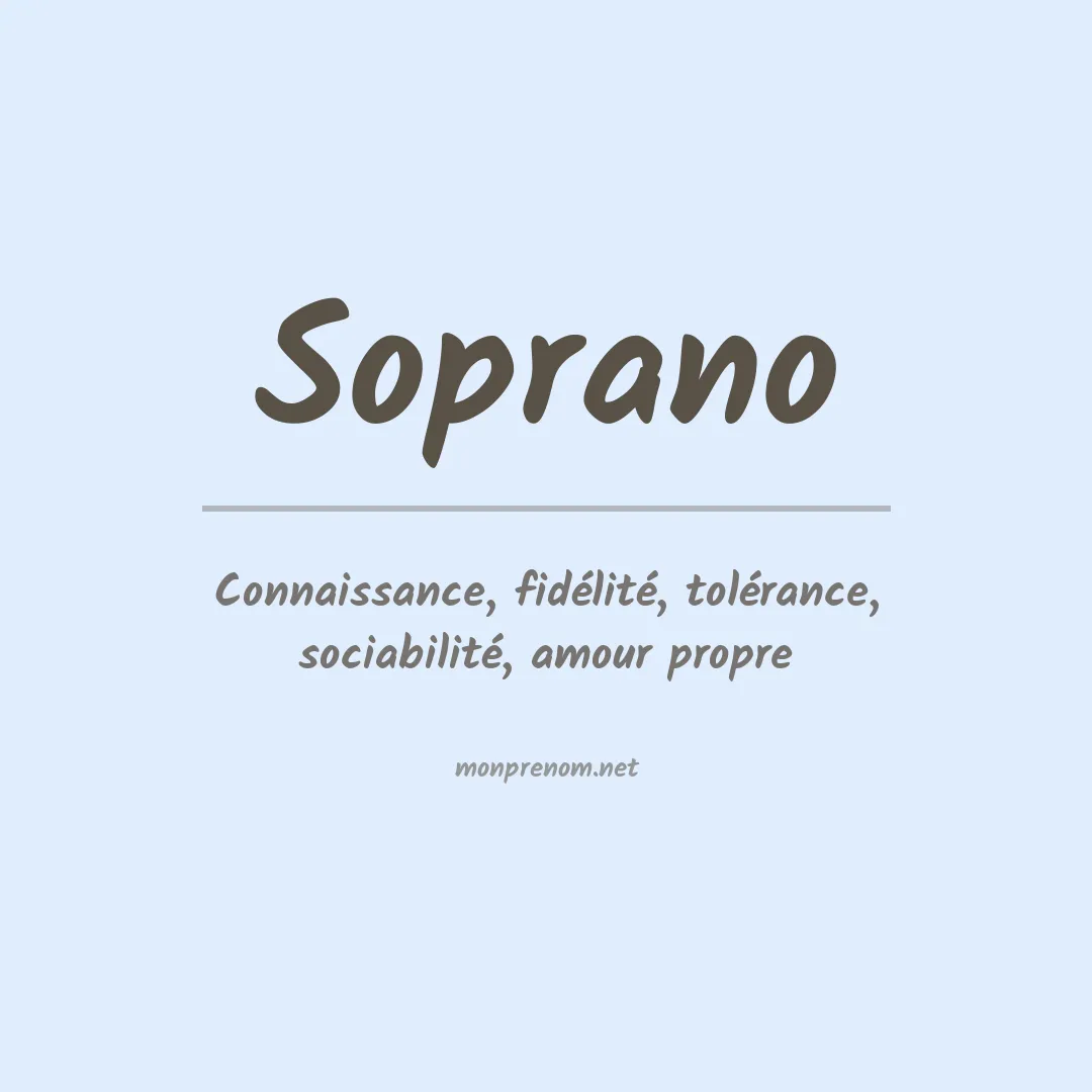 Signification du Prénom Soprano