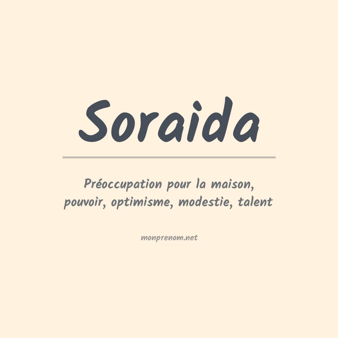 Signification du Prénom Soraida