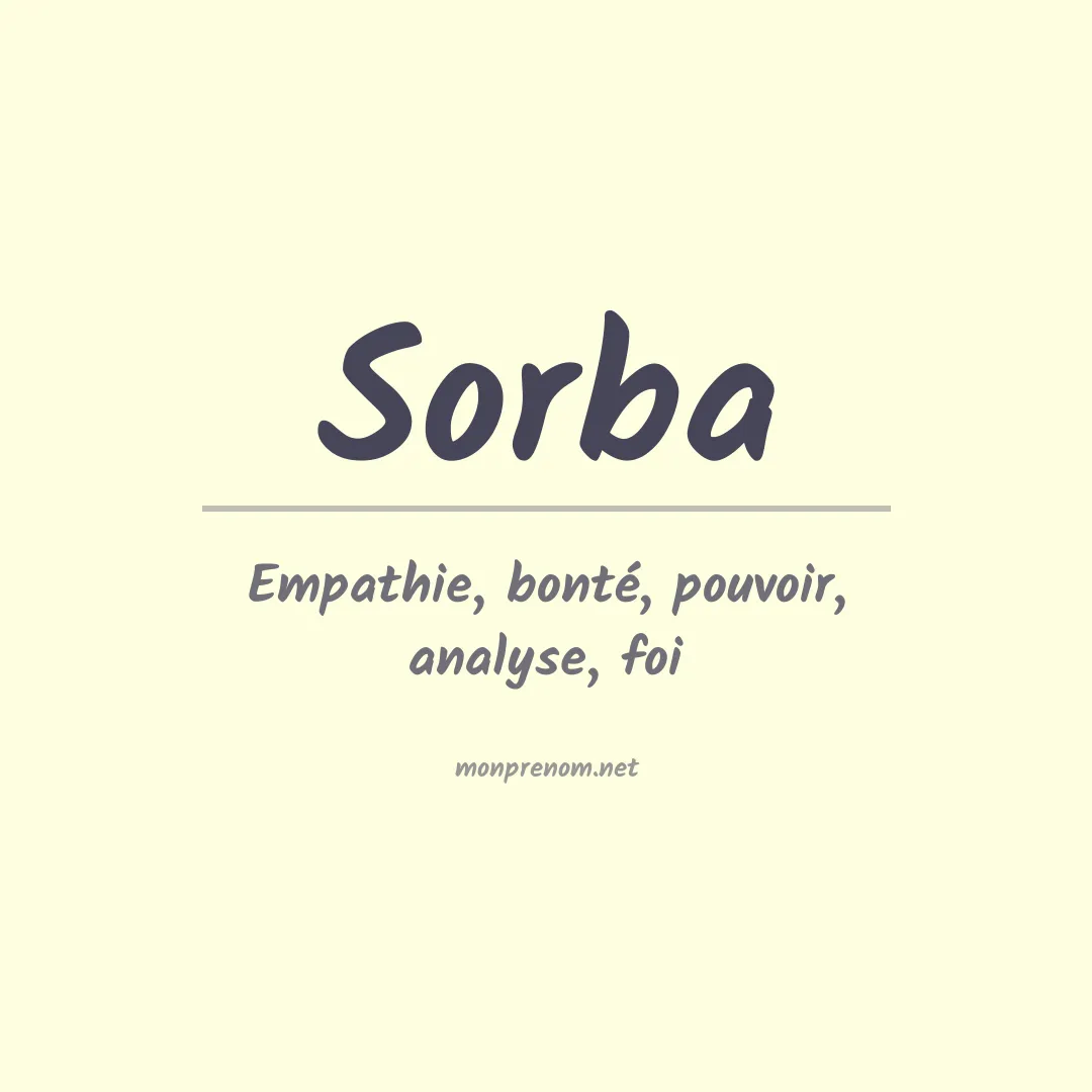 Signification du Prénom Sorba Signification du Prénom Sorba