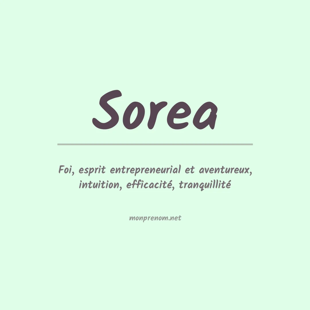 Signification du Prénom Sorea Signification du Prénom Sorea