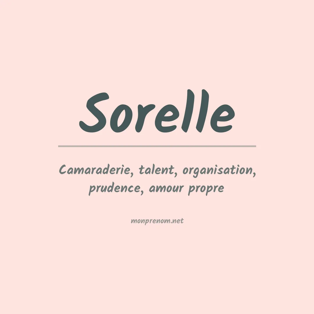 Signification du Prénom Sorelle