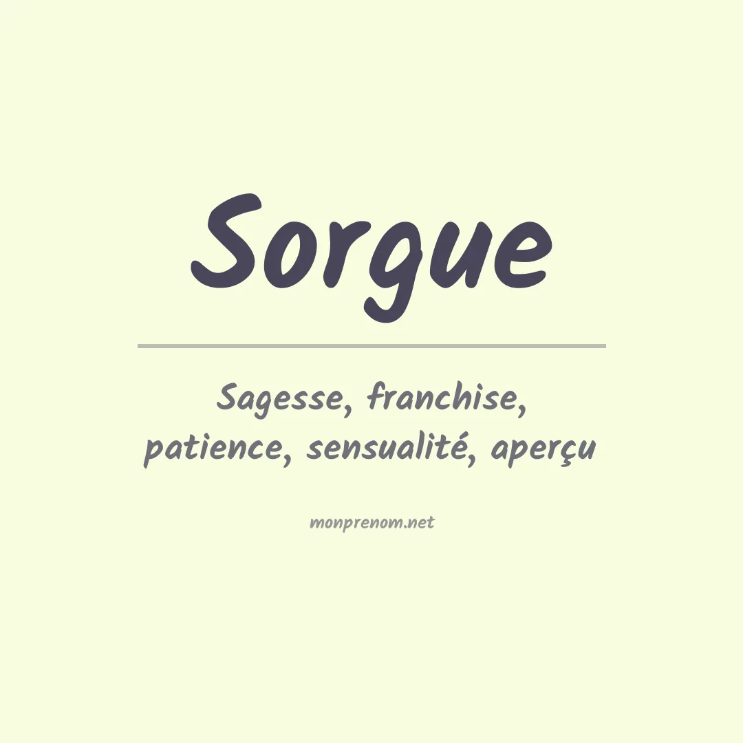 Signification du Prénom Sorgue Signification du Prénom Sorgue