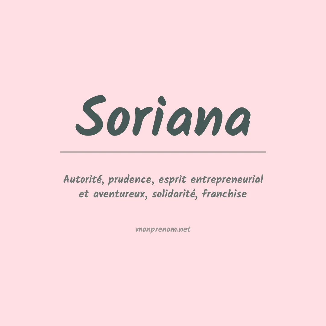 Signification du Prénom Soriana Signification du Prénom Soriana