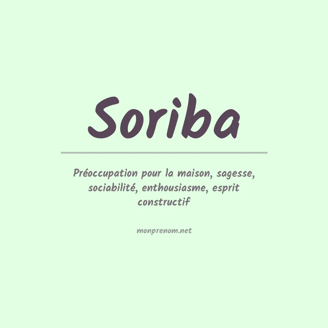 Signification du Prénom Soriba Signification du Prénom Soriba