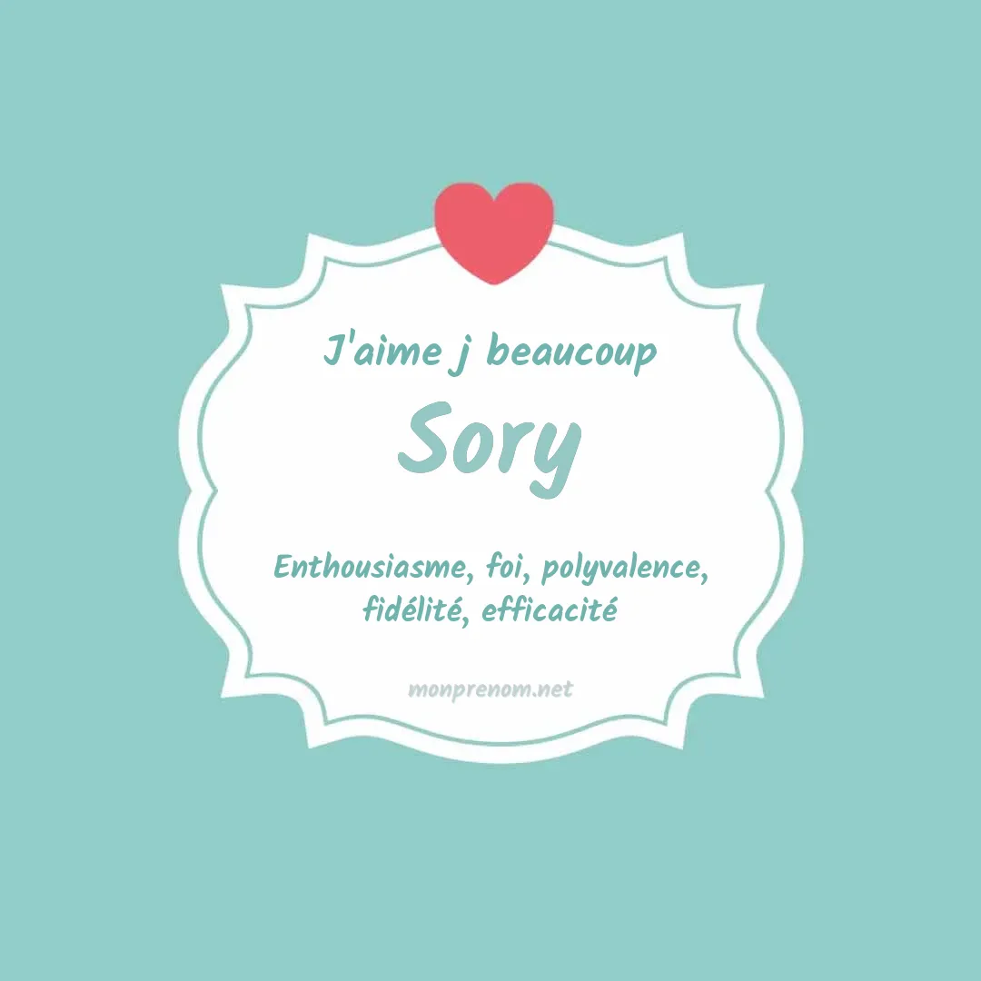 j'aime beaucoup Sory