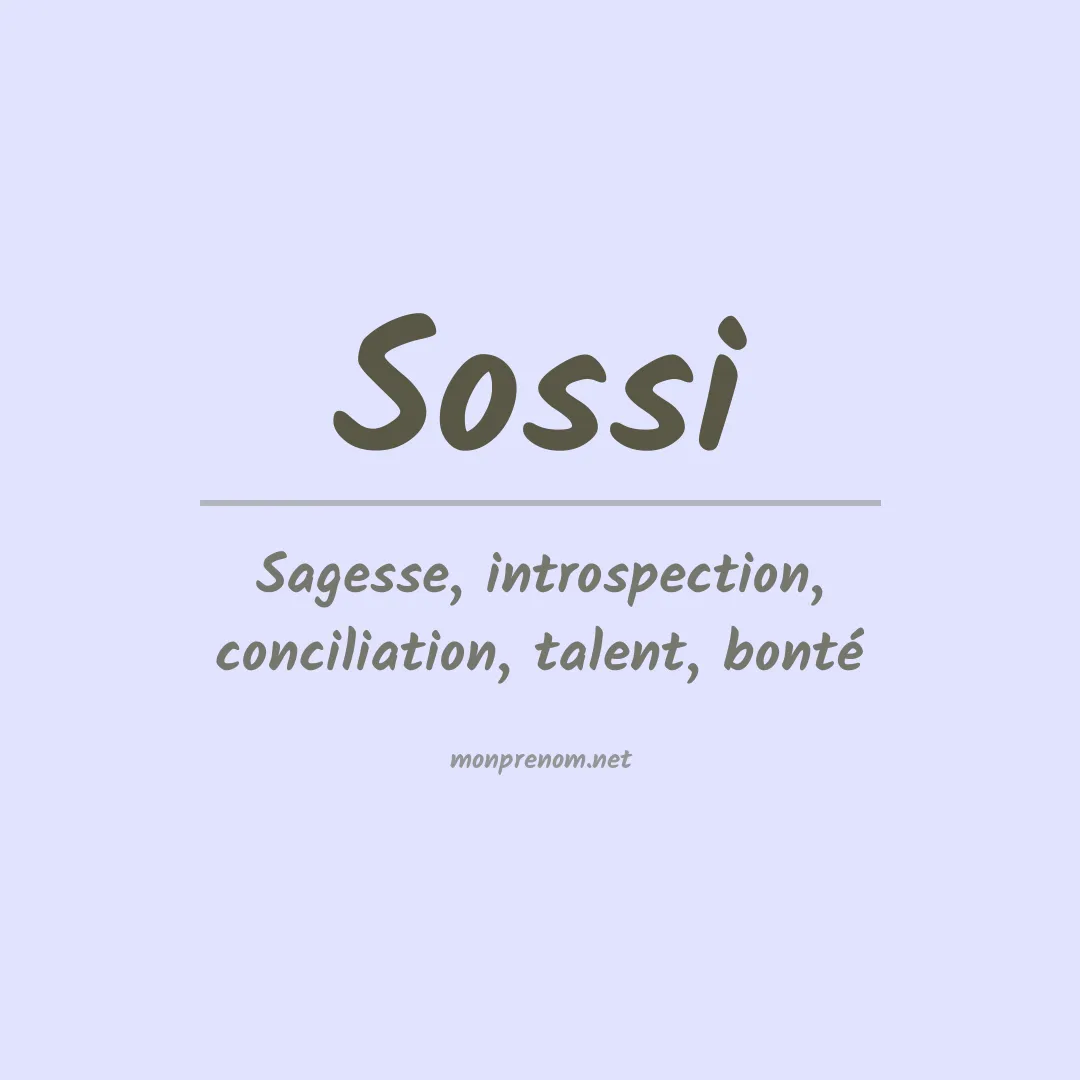 Signification du Prénom Sossi Signification du Prénom Sossi