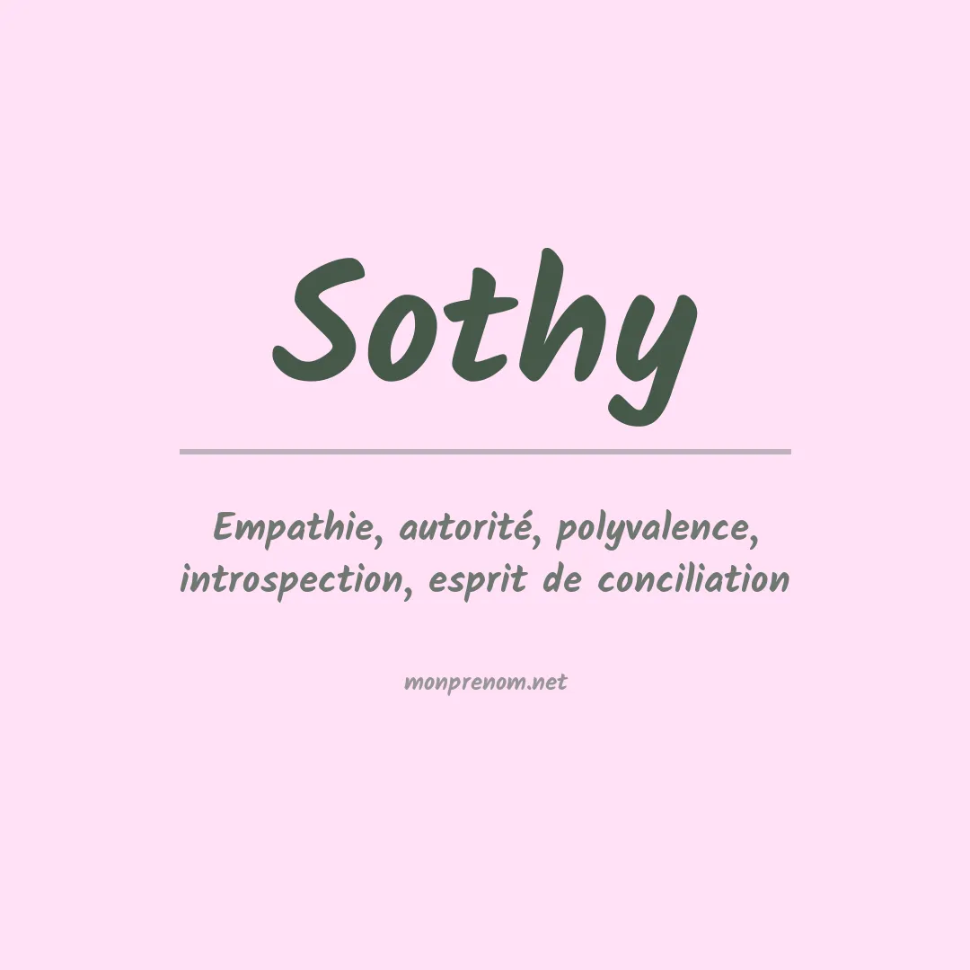 Signification du Prénom Sothy Signification du Prénom Sothy