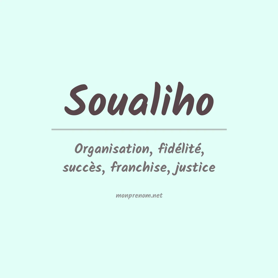 Signification du Prénom Soualiho Signification du Prénom Soualiho