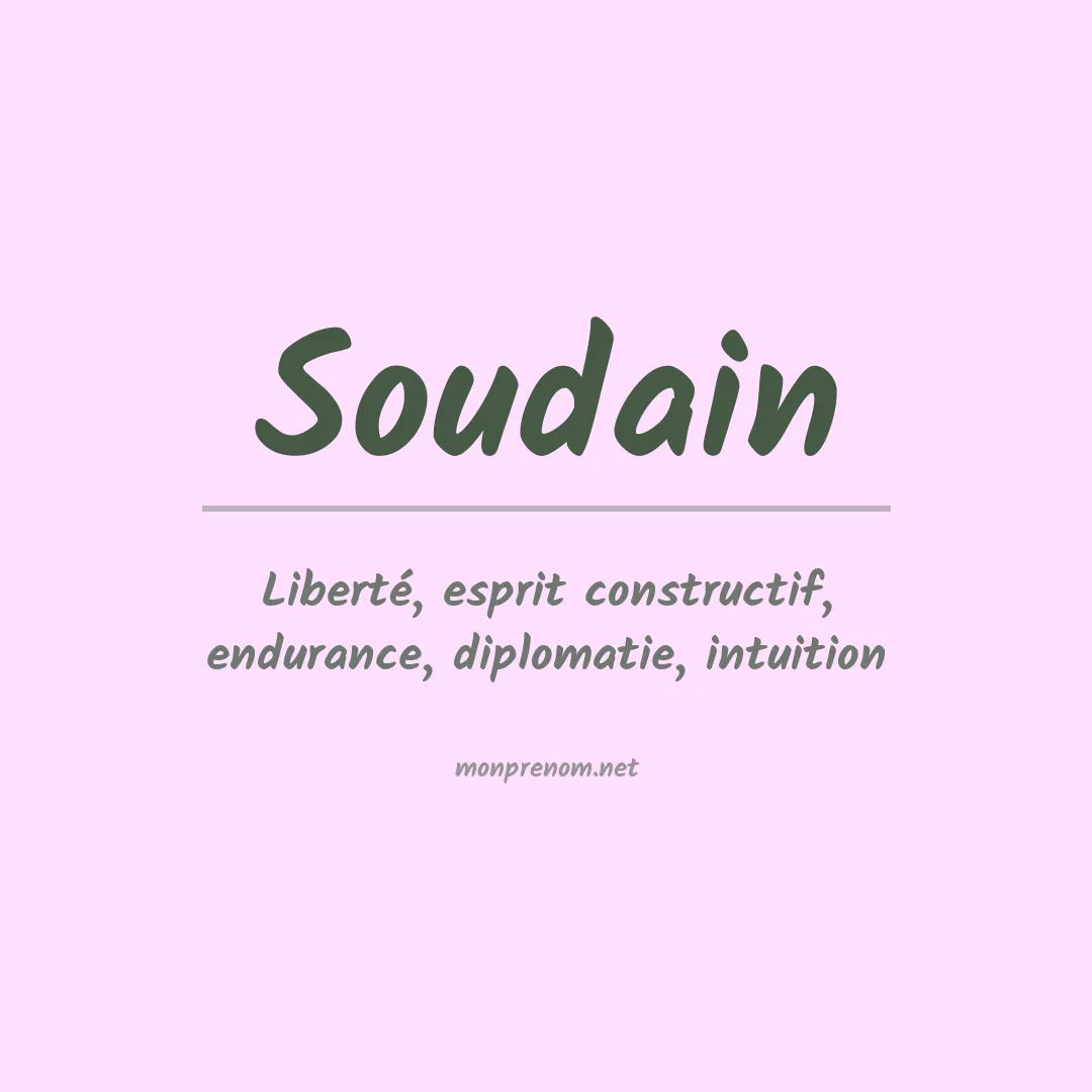 Signification du Prénom Soudain Signification du Prénom Soudain