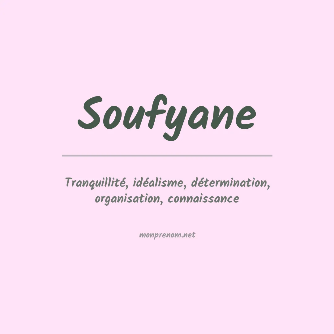 Signification du Prénom Soufyane Signification du Prénom Soufyane