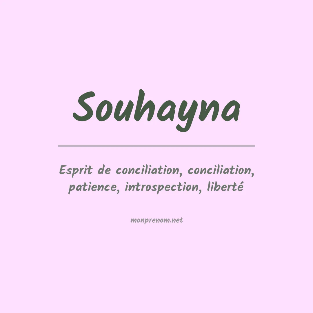 Signification du Prénom Souhayna Signification du Prénom Souhayna