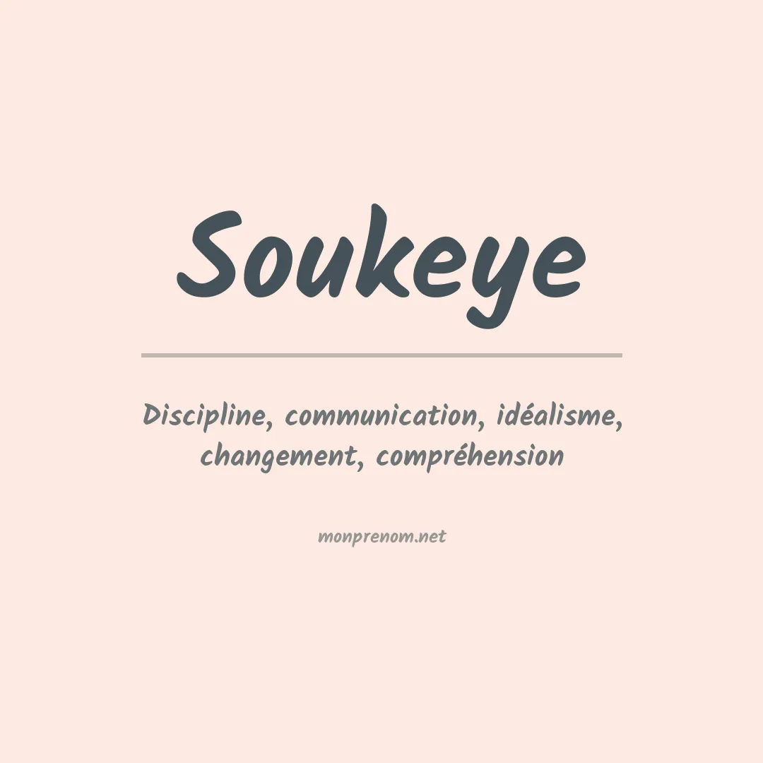 Signification du Prénom Soukeye Signification du Prénom Soukeye
