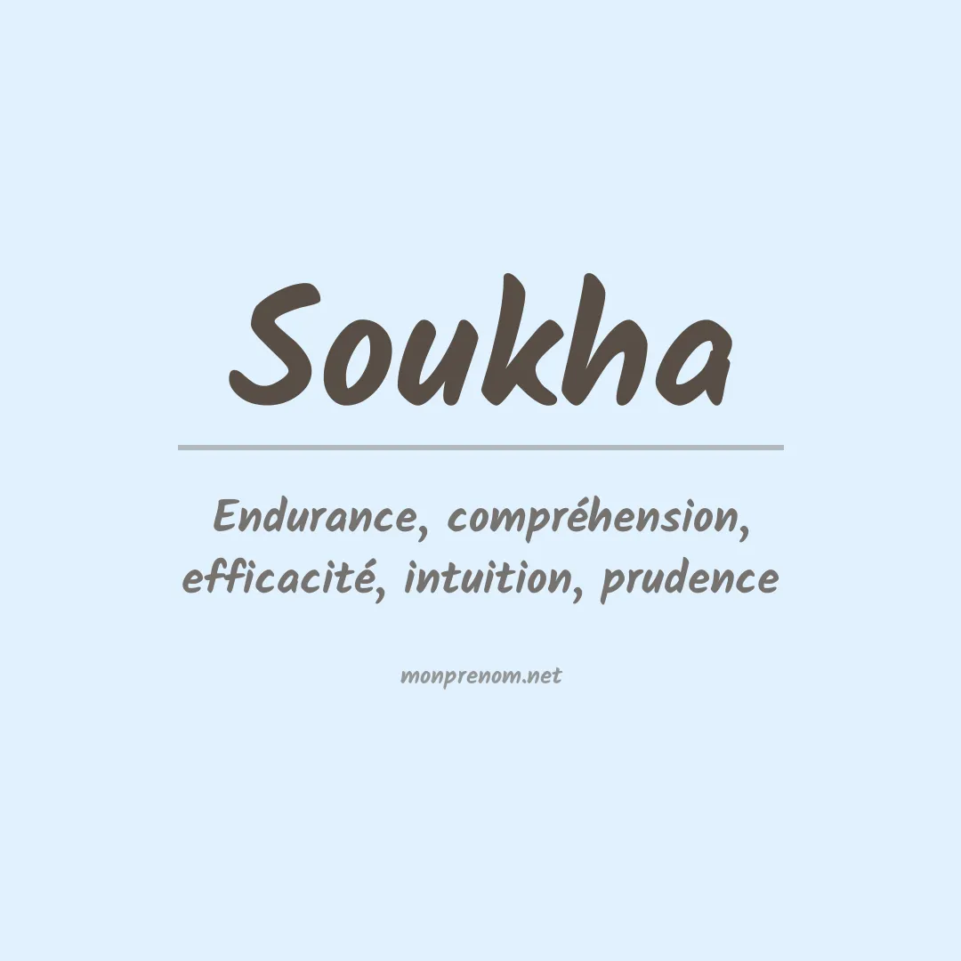 Signification du Prénom Soukha Signification du Prénom Soukha