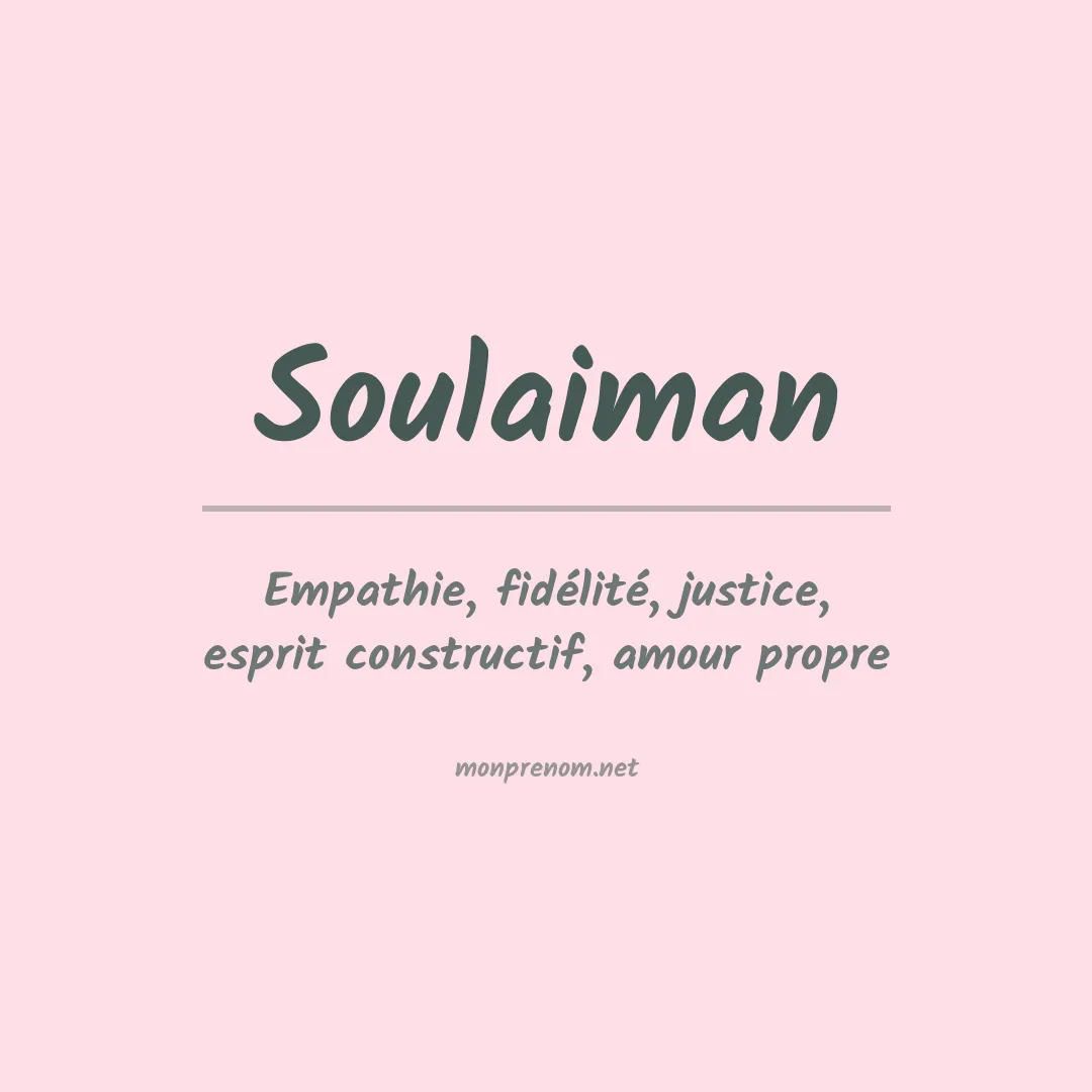 Signification du Prénom Soulaiman Signification du Prénom Soulaiman