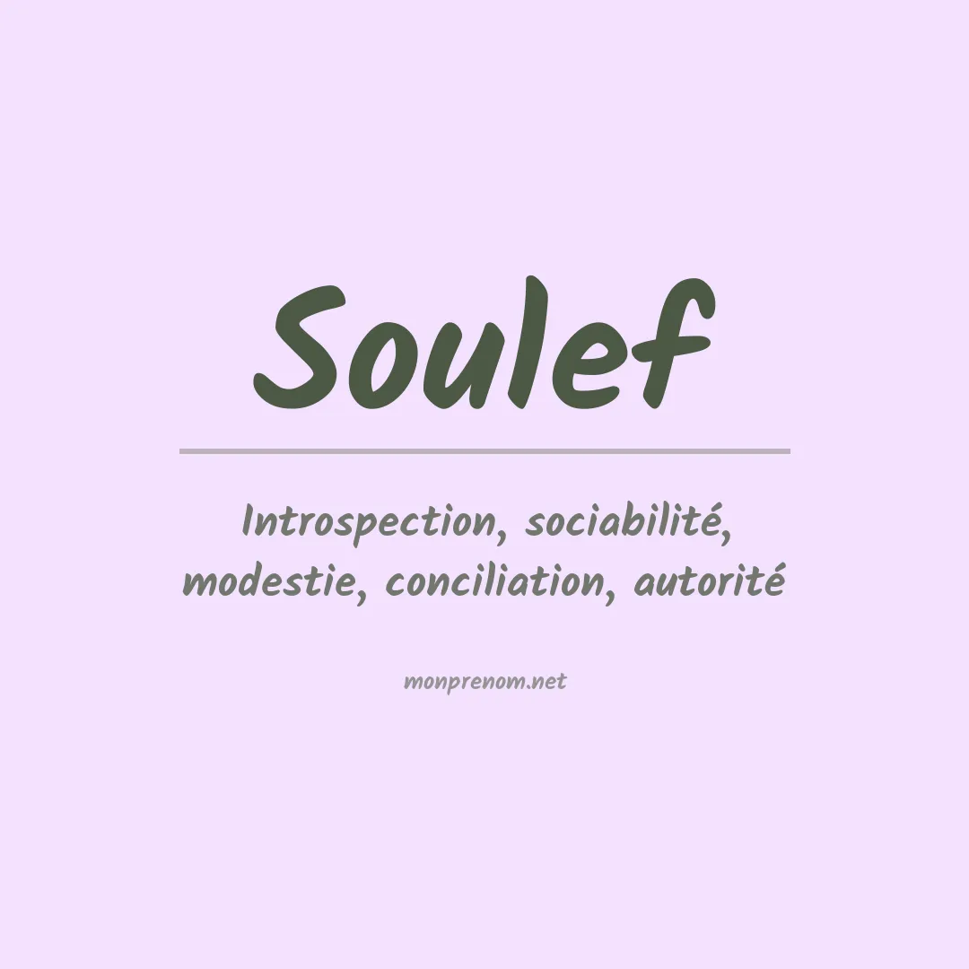 Signification du Prénom Soulef Signification du Prénom Soulef