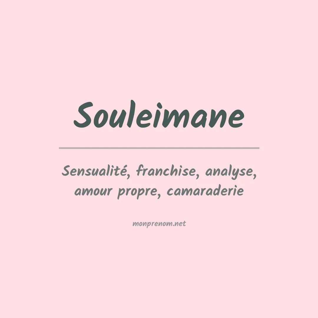 Signification du Prénom Souleimane Signification du Prénom Souleimane