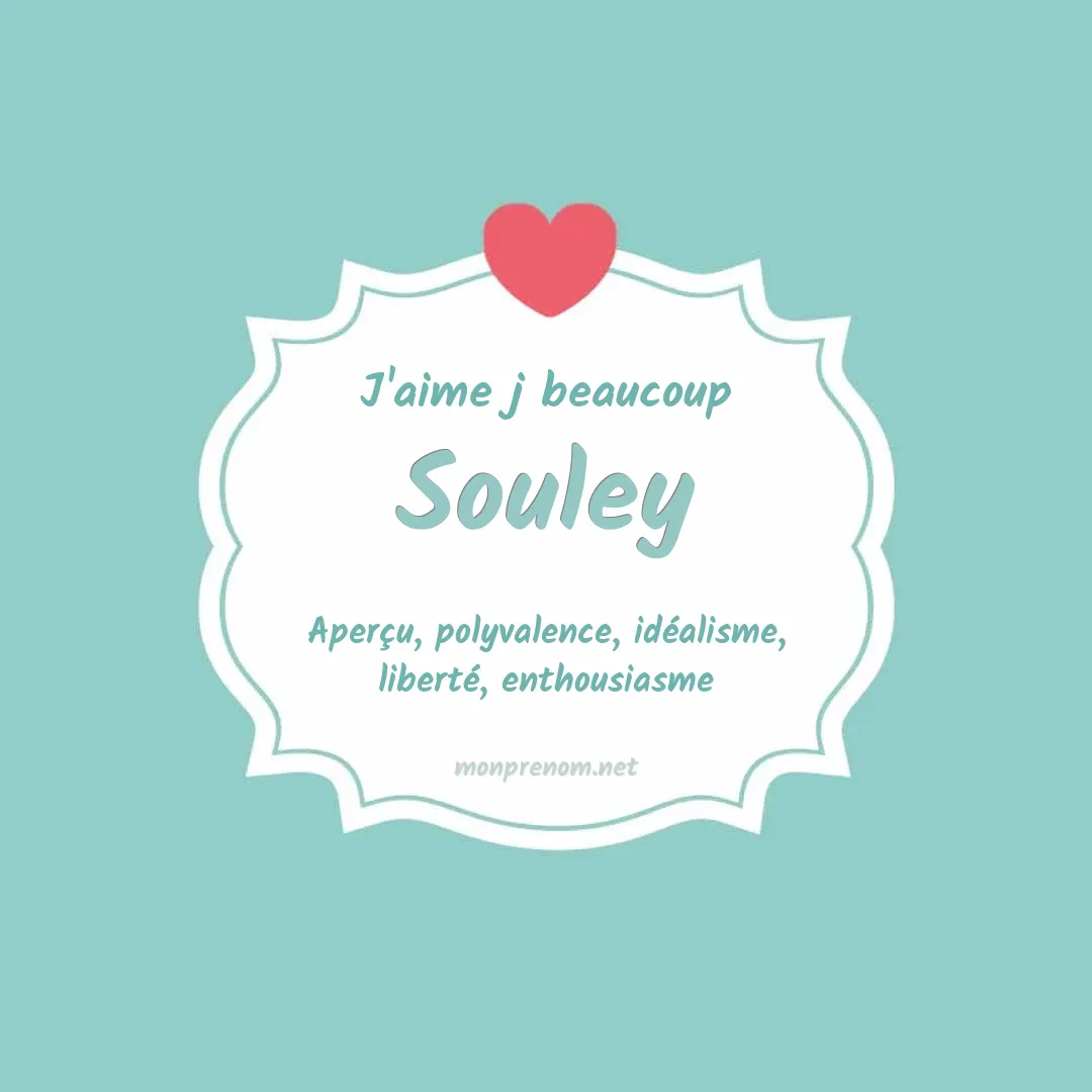 j'aime beaucoup Souley