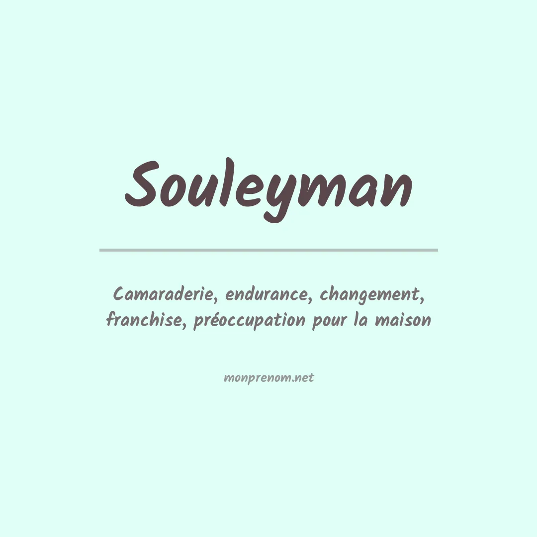 Signification du Prénom Souleyman Signification du Prénom Souleyman