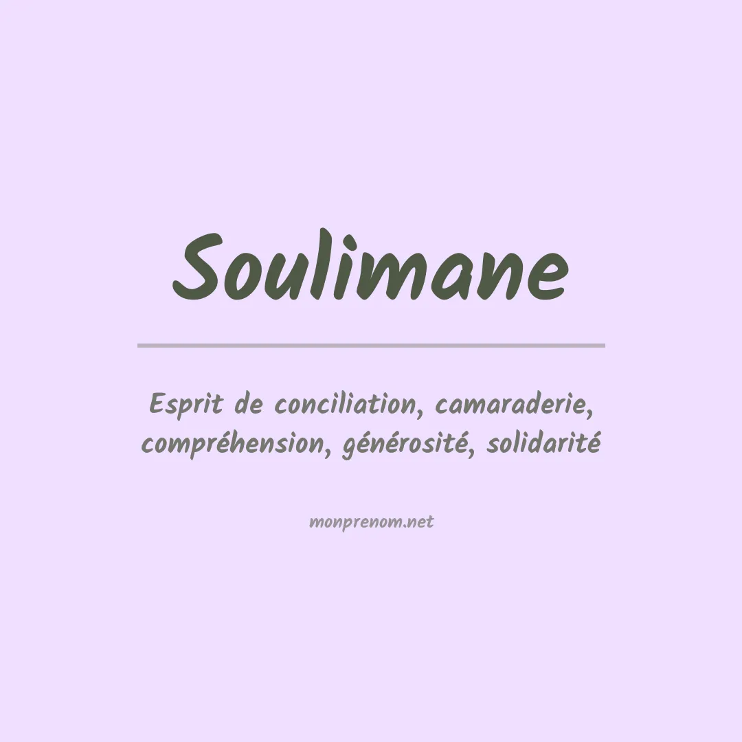 Signification du Prénom Soulimane