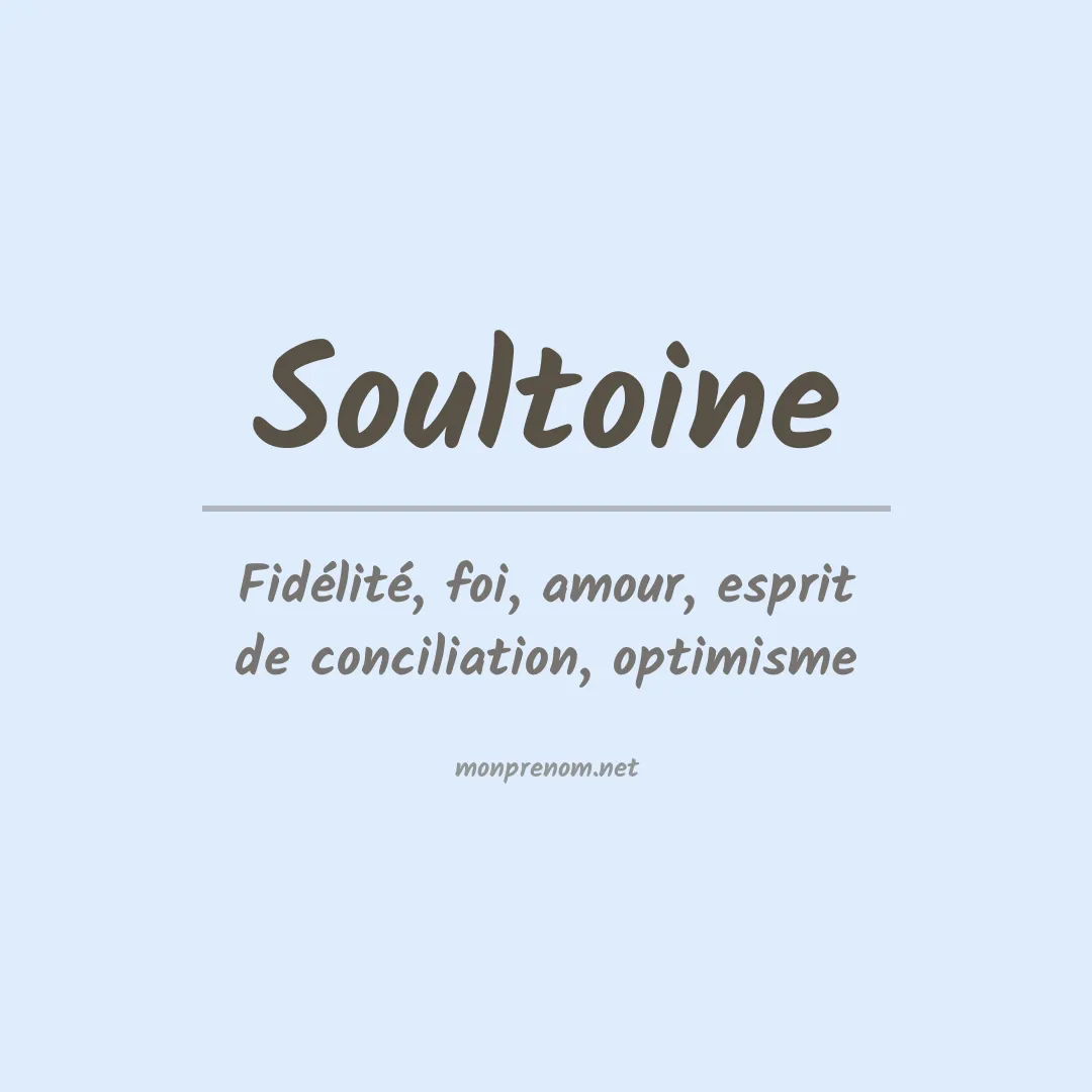 Signification du Prénom Soultoine