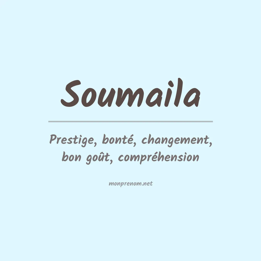 Signification du Prénom Soumaila Signification du Prénom Soumaila