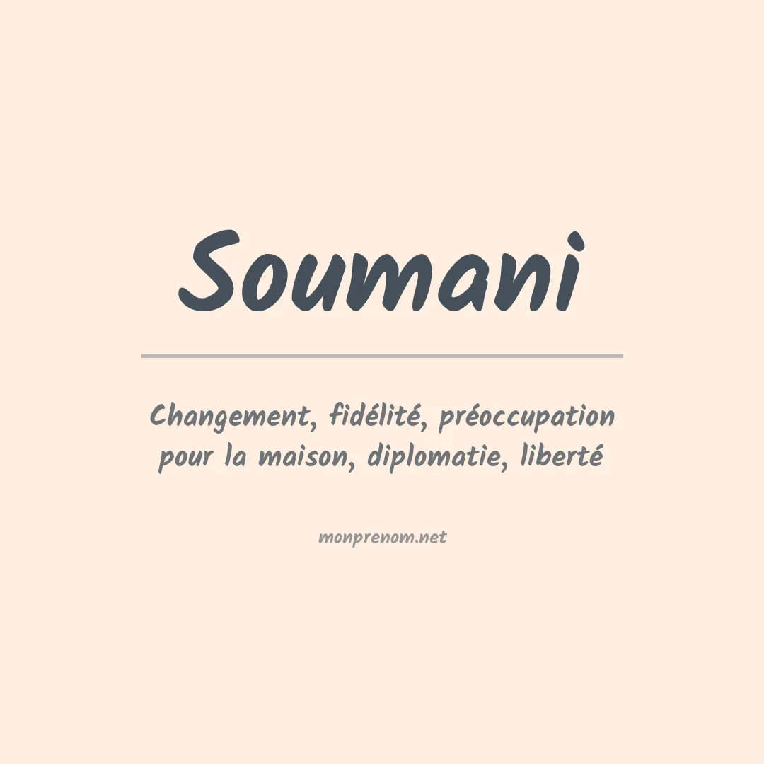 Signification du Prénom Soumani Signification du Prénom Soumani