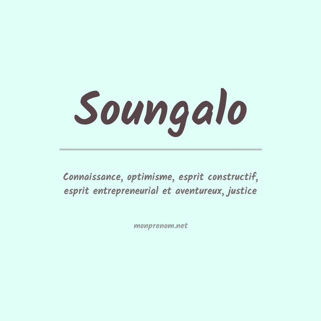 Signification du Prénom Soungalo Signification du Prénom Soungalo