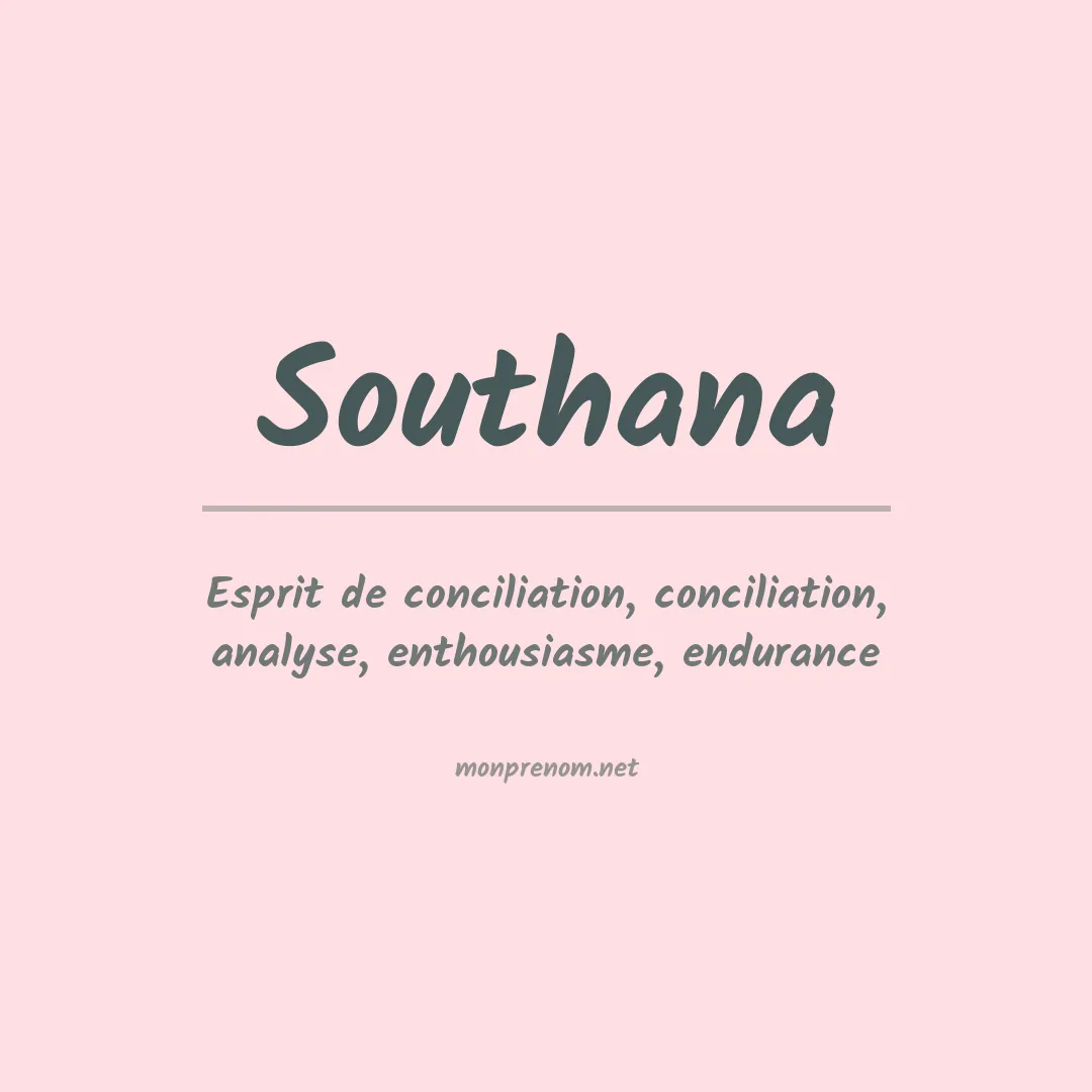 Signification du Prénom Southana Signification du Prénom Southana