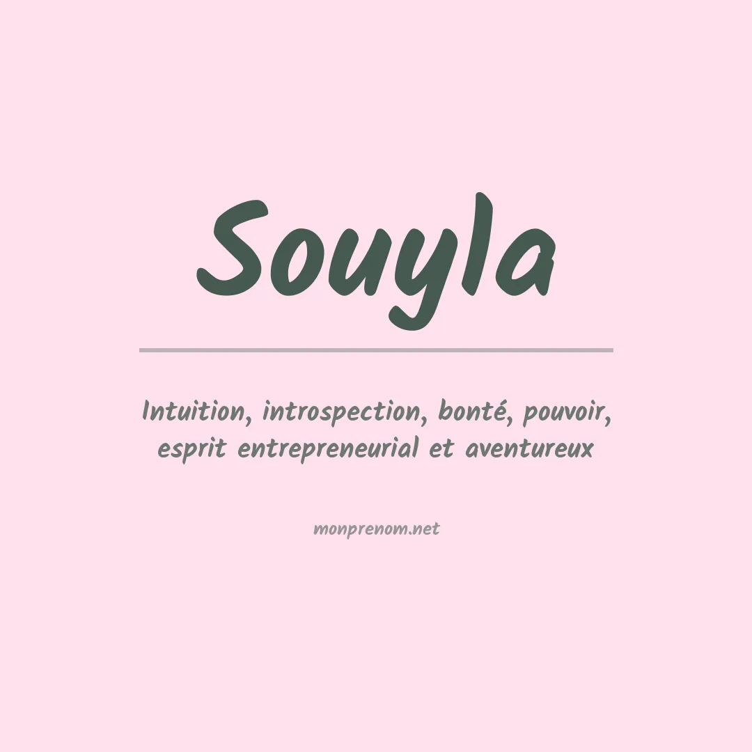 Signification du Prénom Souyla Signification du Prénom Souyla