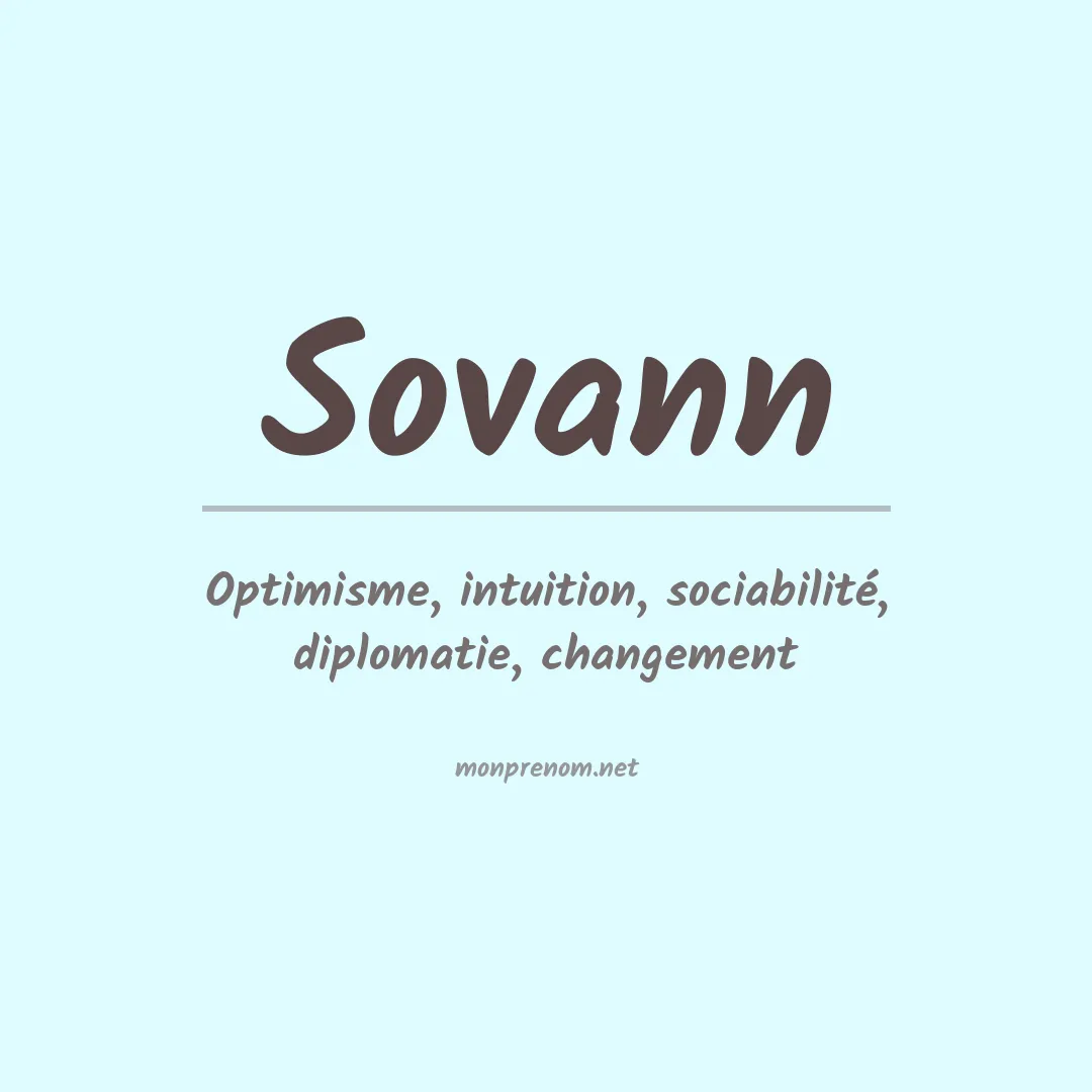 Signification du Prénom Sovann Signification du Prénom Sovann