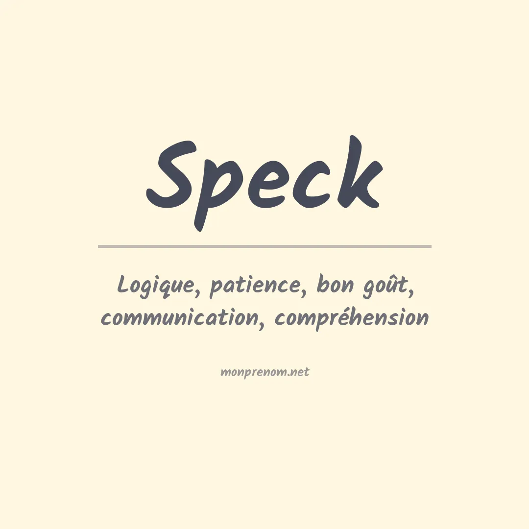 Signification du Prénom Speck