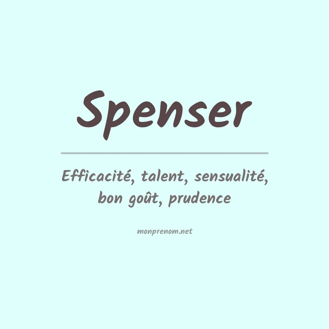 Signification du Prénom Spenser Signification du Prénom Spenser