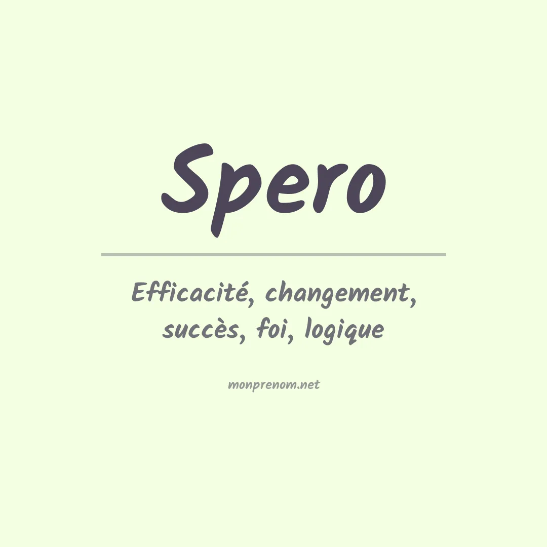 Signification du Prénom Spero