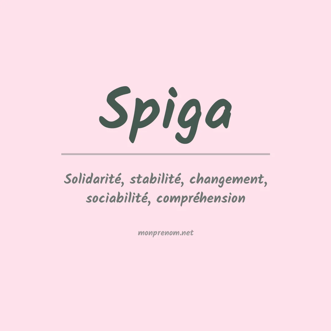 Signification du Prénom Spiga Signification du Prénom Spiga
