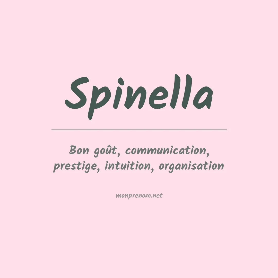 Signification du Prénom Spinella