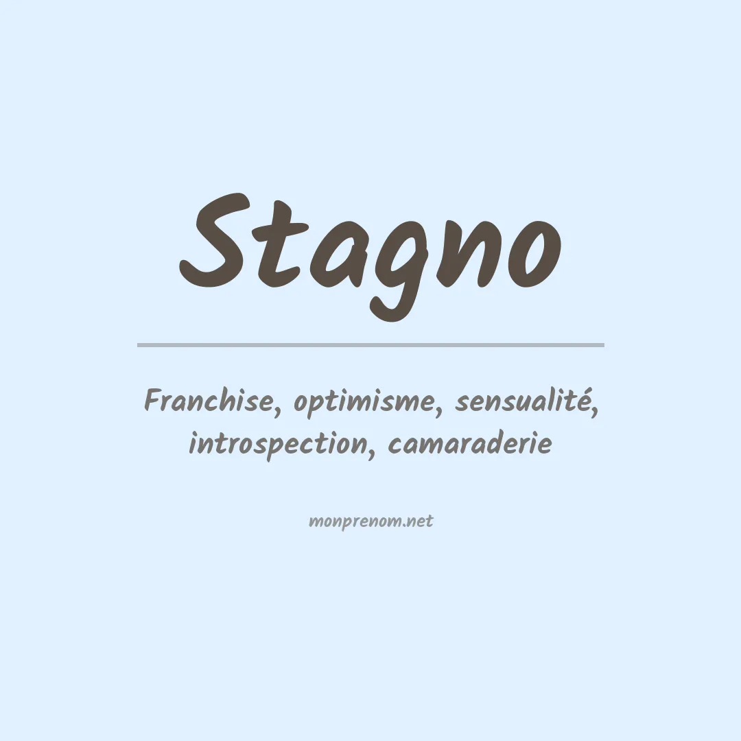 Signification du Prénom Stagno