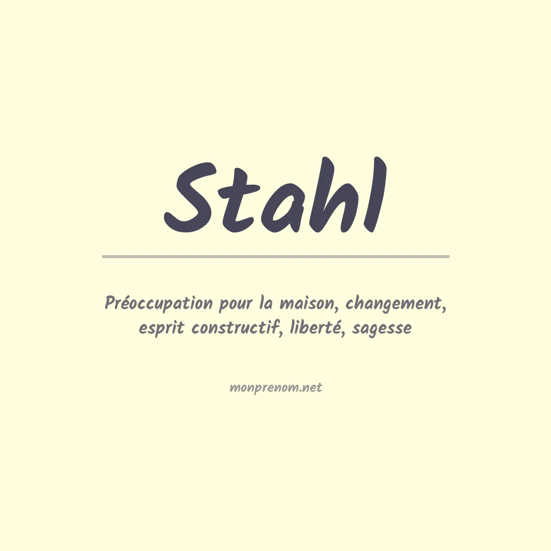 Signification du Prénom Stahl