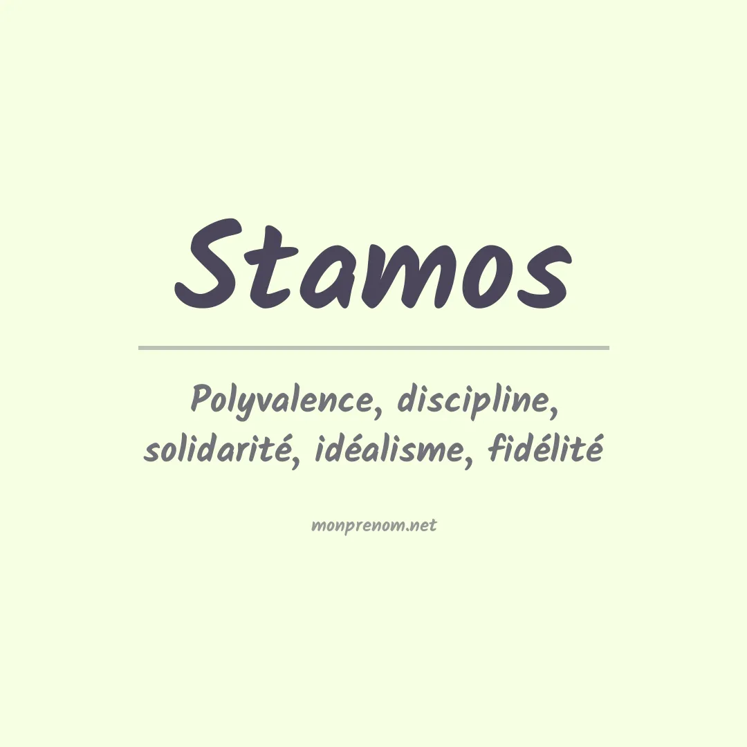 Signification du Prénom Stamos