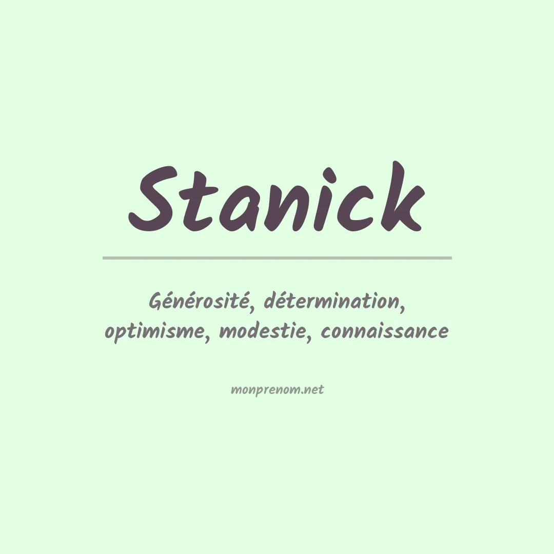 Signification du Prénom Stanick